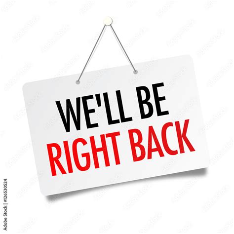 We'll be right back / We will be right back Stock Vector | Adobe Stock