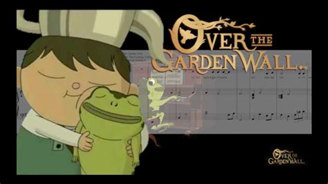 Into The Unknown Over The Garden Wall Piano Sheet Music Youtube