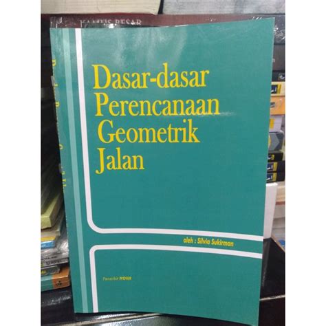 Jual TERMURAH BUKU DASAR DASAR PERENCANAAN GEOMETRIK JALAN SILVIA