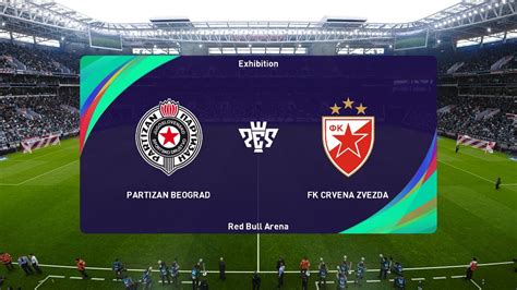 Fk Partizan Vs Fk Crvena Zvezda Mozzart Bet Super Liga Pes