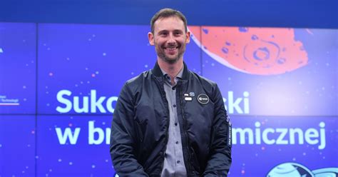 Astronauta Z Odzi Pokona Tys Rywali B Dzie Drugim Polakiem W