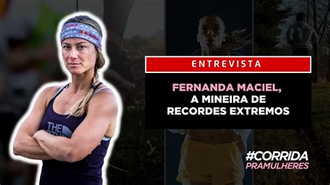 FERNANDA MACIEL MAIS UM RECORDE PARA A MINEIRA QUE VIVE DE EXTREMOS