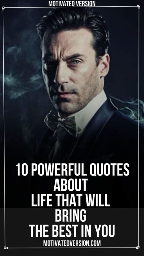 10 Powerful Quotes About Life That Will Bring The Best In You In 2024 Powerful Quotes