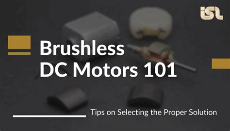 Brushless Dc Motor Basics Isl Products International Ltd