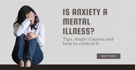 Is anxiety a mental illness? - Tips, major Causes and Cure