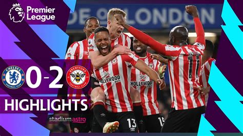 EPL Highlights Chelsea 0 2 Brentford Astro SuperSport YouTube