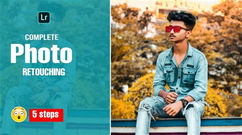 Complete Photo Retouching Tutorial Using Lightroom Mobile Viper Editz