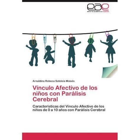 Libro V Nculo Afectivo De Los Ni Os Con Par Lisis Cerebral Arnaldina