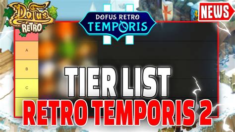 TIER LIST DES MEILLEURS CLASSES DOFUS RETRO TEMPORIS 2 PARCHOMANCIA