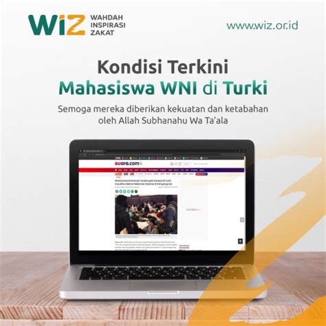 Kondisi Terkini Mahasiswa Wni Di Turki Wahdah Inspirasi Zakat