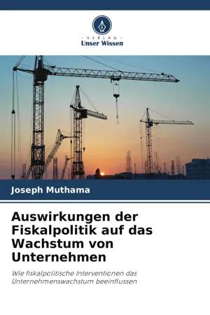 Pdf Auswirkungen Der Fiskalpolitik Auf Das Wachstum Von Unternehmen