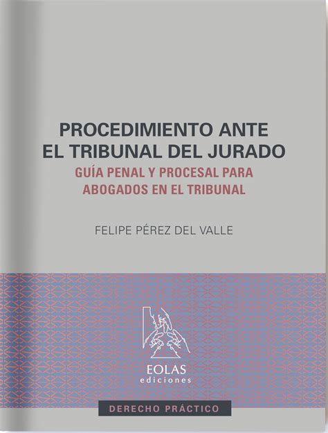 Libro Procedimiento Ante El Tribunal Del Jurado