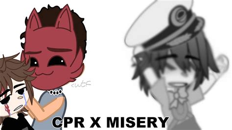 Misery X CPR MEME Past Afton S FT C C YouTube