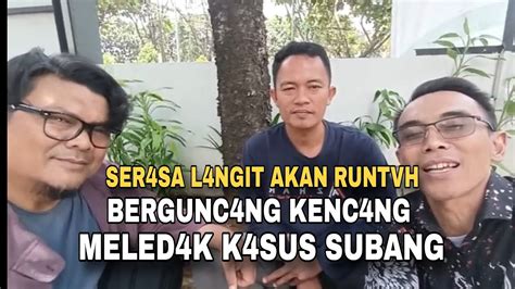 BAH4GIA TERH4RU SEDIH BERC4MPUR 4DUK K4SUS SUBANG BERGUNC4NG Dan