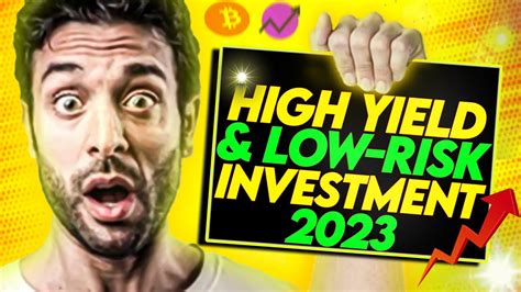 Best High Yield And Low Risk Investments For Youtube