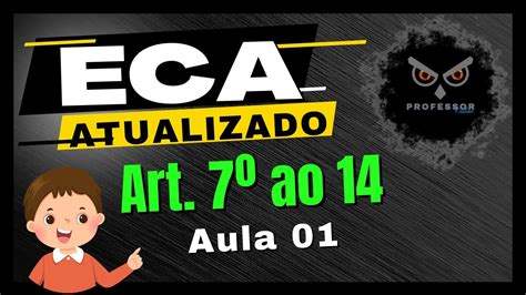 ECA Para Concurso De Professor ECA ATUALIZADO 2024 Estatuto Da