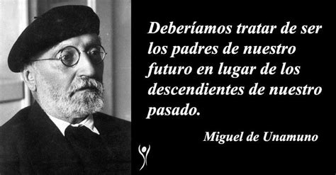 Frases De Miguel De Unamuno Sobre La Fe Y El Pensamiento