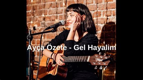 Ayça Özefe Gel Hayalim AI Cover YouTube