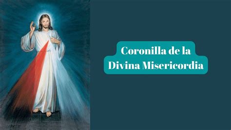 Coronilla De La Divina Misericordia YouTube