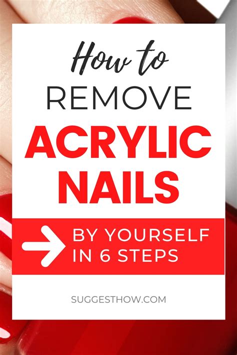 How to Remove Acrylic Nails by Yourself in 6 Simple Steps