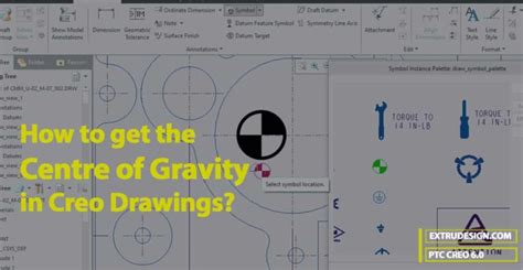 How To Get The Centre Of Gravity In Creo Drawings