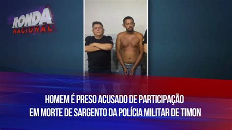 Homem é Preso Acusado De Participação Em Morte De Sargento Da Polícia