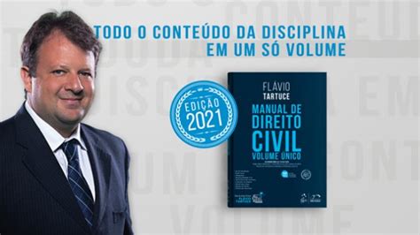 Manual de Direito Civil Volume Único de Flávio Tartuce chega à 11ª