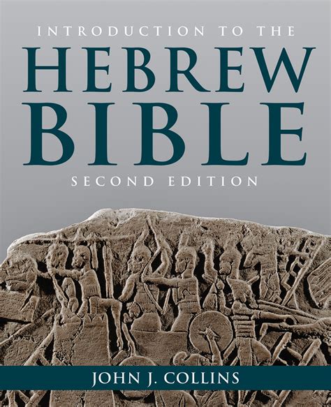 Introduction To The Hebrew Bible By John J Collins Book Read Online