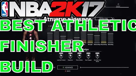 BEST ATHLETIC FINISHER BUILD BEST CENTER BUILD IN NBA 2k17 YouTube