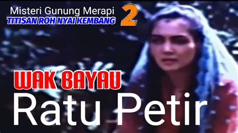 Wak Bayau Si Ratu Petir Alur Cerita Film Film Jadul Indonesia