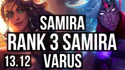 SAMIRA Rakan Vs VARUS Annie ADC Rank 3 Samira Quadra