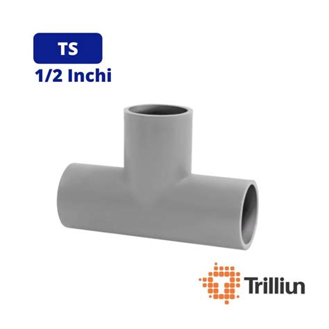 Jual Sambungan Pipa Tee Trilliun Basics Pvc Ts Inchi