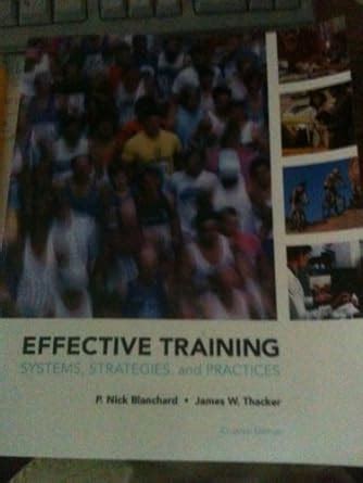 Effective Training Systems Strategies And Practices Blanchard Thacker