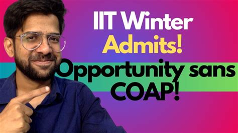 What Are Winter Admissions In IIT Opportunity To Do MS M Tech PhD In