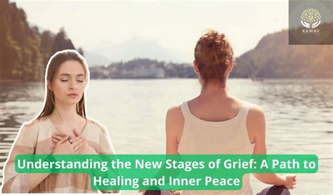 Understanding the New Stages of Grief: A Path to Healing and Inner