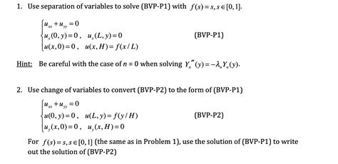 Solved 1 Use Separation Of Variables To Solve BVP P1 With Chegg