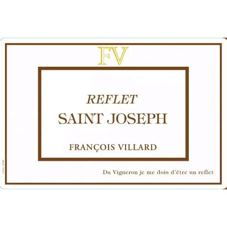 Saint Joseph 2011 Reflet François Villard au Meilleur Prix