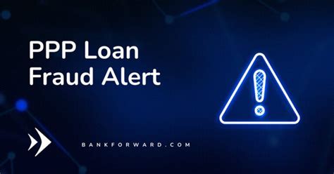 Ppp Loan Fraud Alert Bank Forward