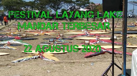 FESTIVAL LAYANG LAKE MANDAR TERBESAR DI POLEWALI MANDAR YouTube