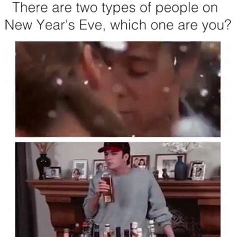 There Are Two Types Of People On New Year S Eve Which One Are You Funny