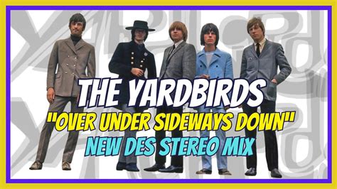 The Yardbirds Over Under Sideways Down Des Stereo Remix