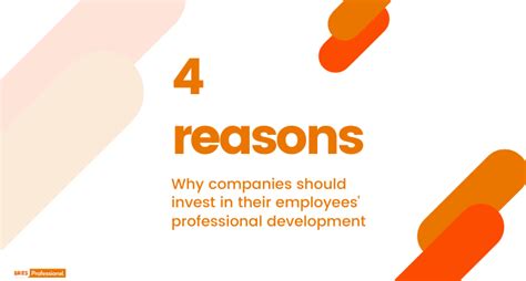 4 Reasons Why Companies Should Invest In Their Employees Professional