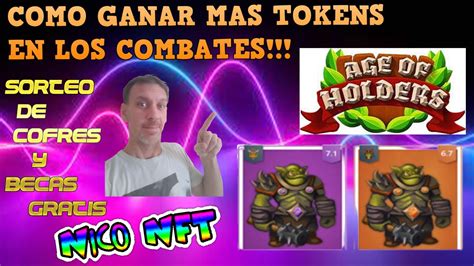 AGE OF HOLDERS SORTEO DE BECAS Y COFRES COMO GANAR MAS TOKEN EN