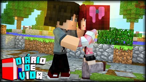 O Primeiro Beijo DiÁrio De Vida 10 Minecraft Machinima Youtube