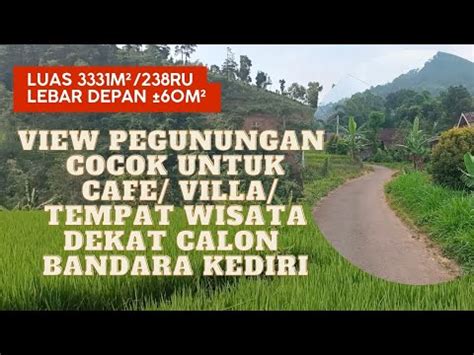 Tanah Dijual Pinggir Jalan Aspal Cocok Untuk Cafe Villa Tempat Wisata