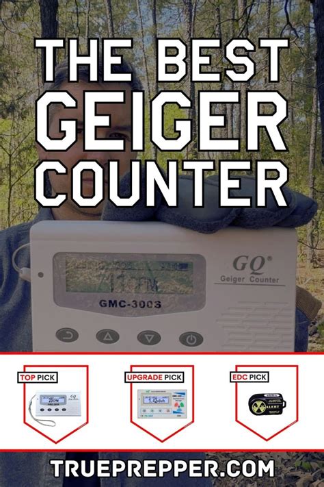 Best Geiger Counter For Radiation Detection Trueprepper