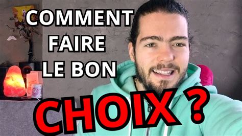 Comment Faire Le Bon Choix S Bastien Lecler