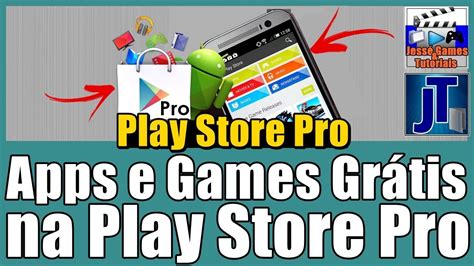 100 Funcionando Como Baixar E Instalar A Play Store Pro No