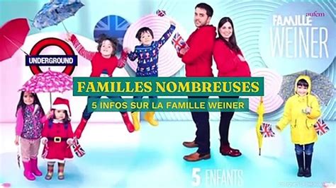 Familles Nombreuses 5 infos sur la famille Weiner Vidéo Dailymotion