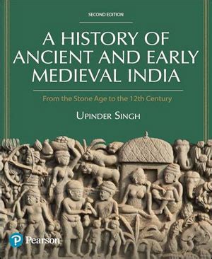 Pearson A History of Ancient and Early Medieval India By Upinder Singh 2nd Edition English ...